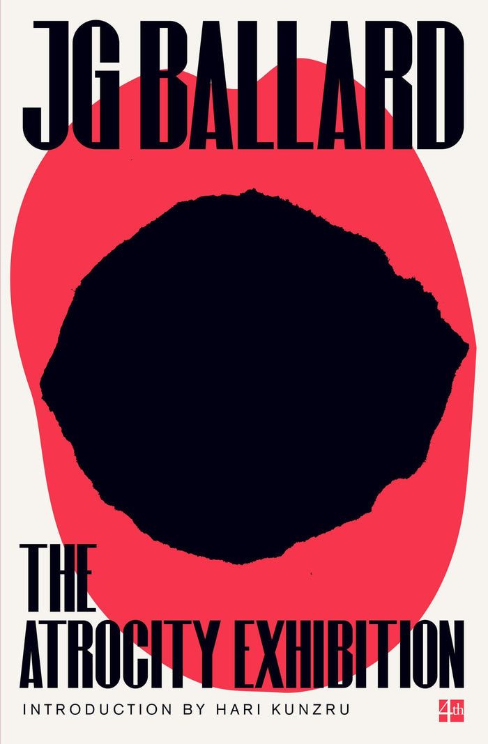 The Atrocity Exhibition by J G Ballard - Paperback cover
