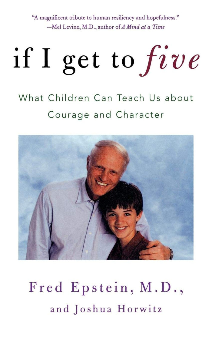 If I Get to Five: What Children Can Teach Us About Courage and Character (Living Planet Book) by Josh Horwitz - Paperback cover