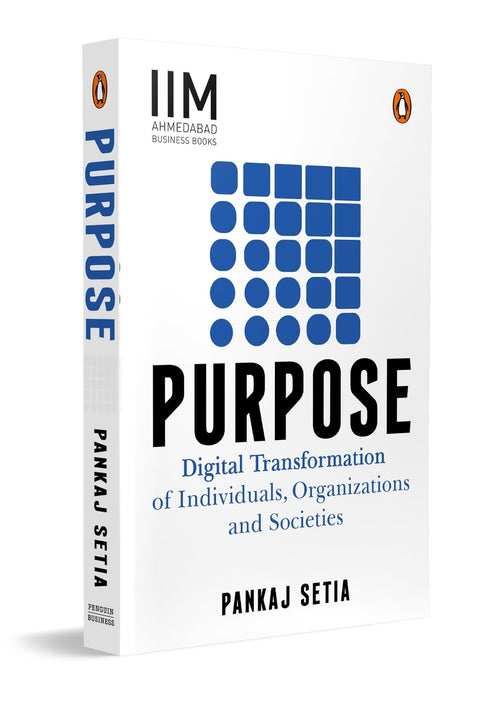 Purpose: Digital Transformation of Individuals, Organizations and Societies by Pankaj Setia - Paperback cover