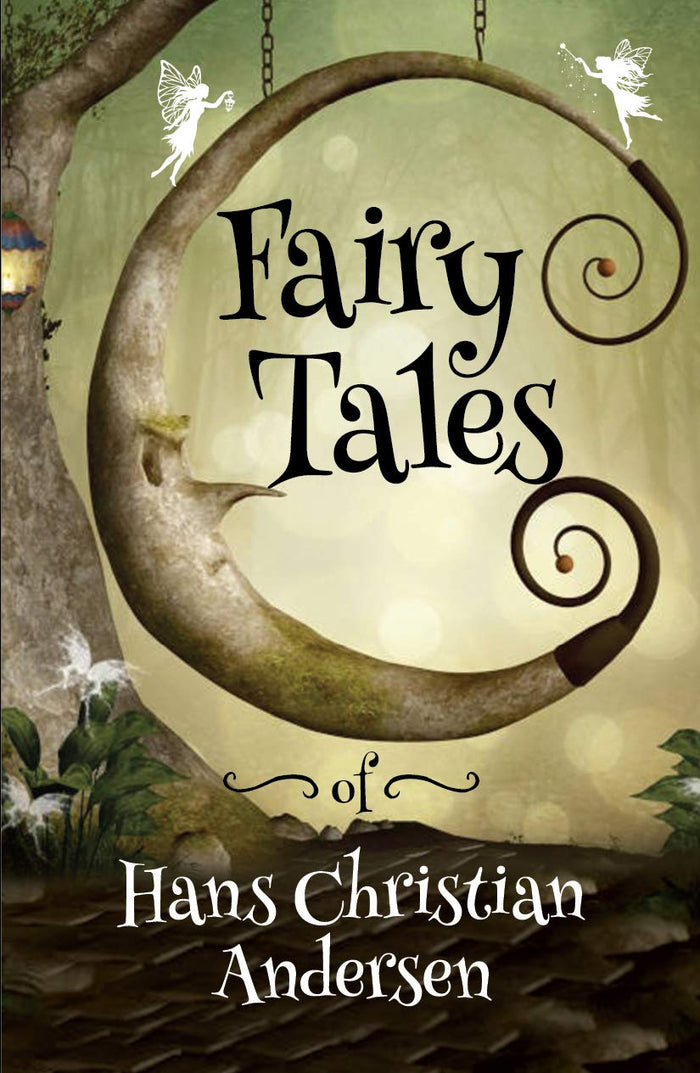 Fairy Tales - Thirty of Andersen?s most memorable fairytales by Embassy Books - Paperback cover