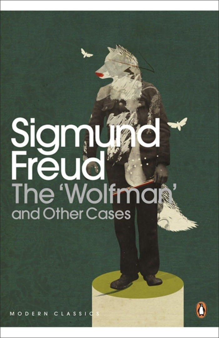 Modern Classics Wolfman and Other Cases (Penguin Modern Classics) by Sigmund Freud - Paperback cover