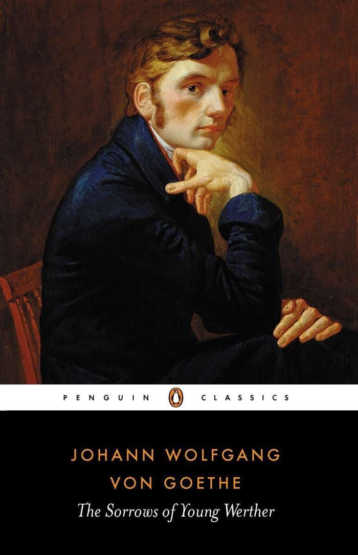 The Sorrows of Young Werther (Penguin Classics) by Johann Wolfgang von Goethe - Paperback cover