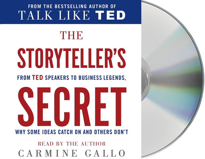The Storyteller's Secret: From TED Speakers to Business Legends, Why Some Ideas Catch On and Others Don't by Carmine Gallo - Audiocd cover