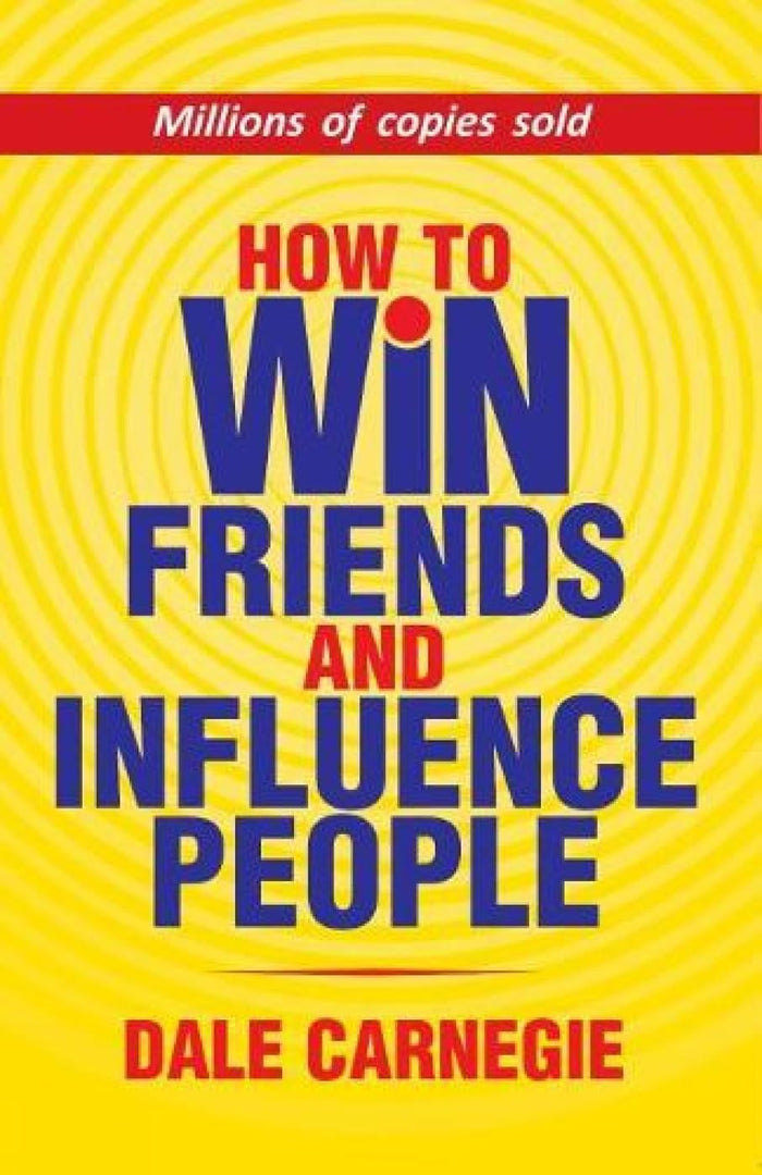 How To Win Friends And Influence People by Dale Carnegie - Paperback cover