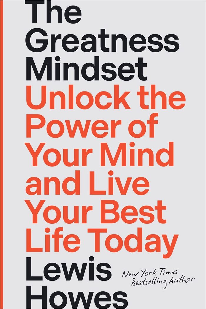HAY HOUSE The Greatness Mindset: Unlock the Power of Your Mind and Live Your Best Life Today by Lewis Howes - Hardcover cover