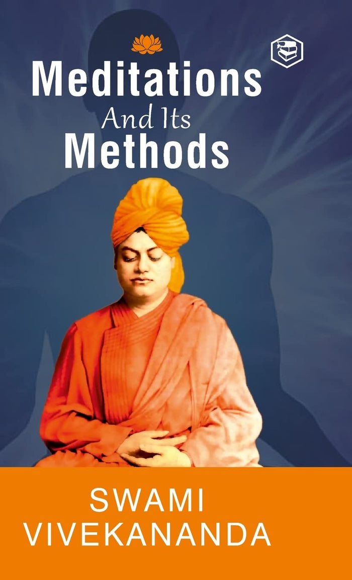 Meditation and Its Methods by Swami Vivekananda (Hardcover Library Edition) by Swami Vivekananda - Hardcover cover
