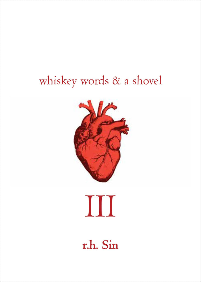 Whiskey Words & a Shovel III by r.h. Sin - Paperback cover