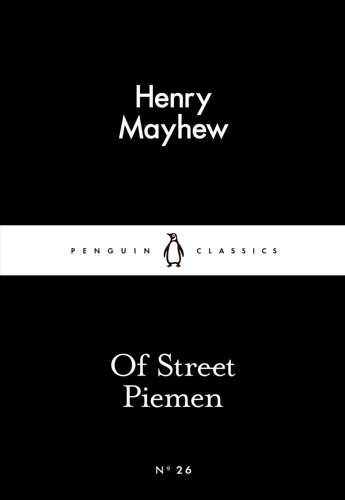 Little Black Classics of Street Piemen by Henry Mayhew - Mass Market Paperback cover