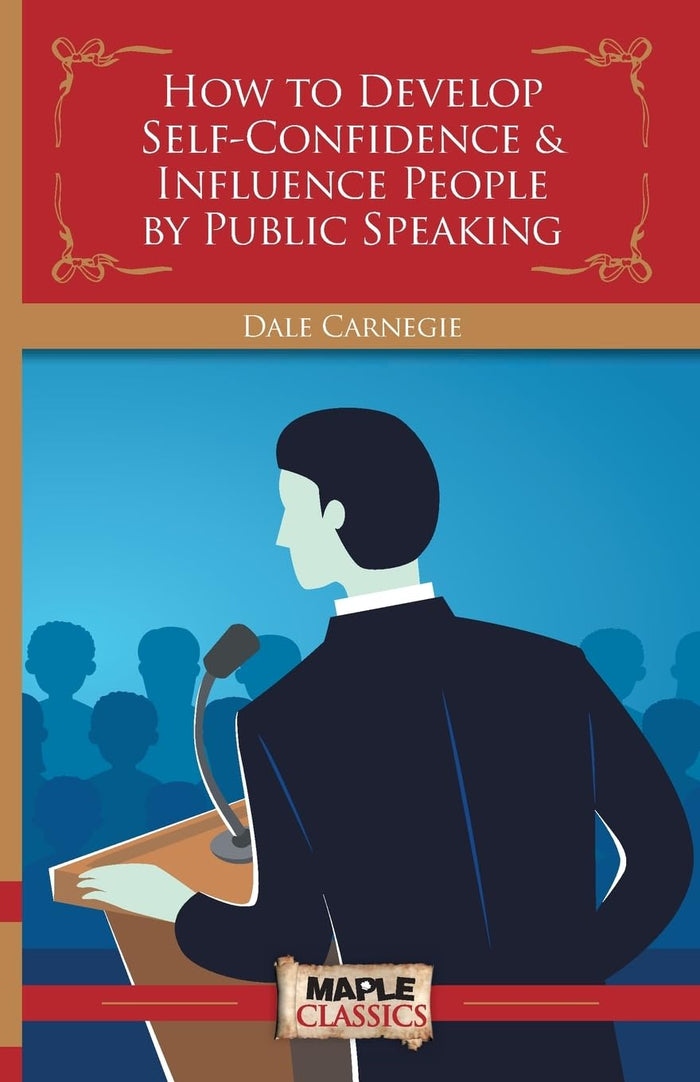 How to Develop Self-Confidence & Influence People By Public Speaking (International Edition) by Dale Carnegie - Paperback cover