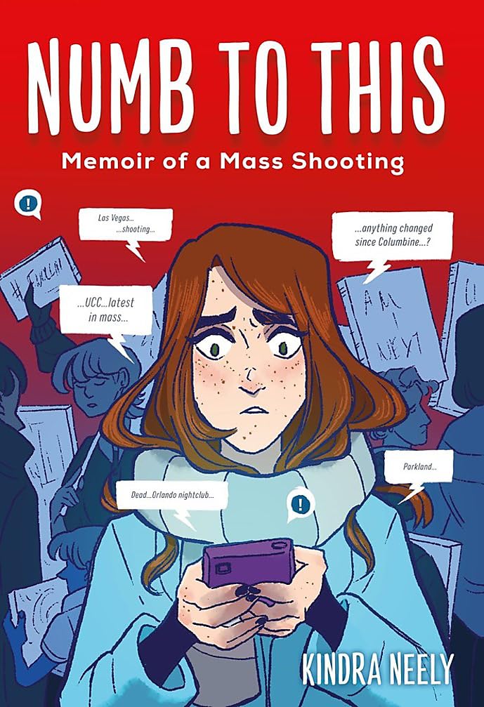 Numb to This: Memoir of a Mass Shooting by Kindra Neely - Paperback cover
