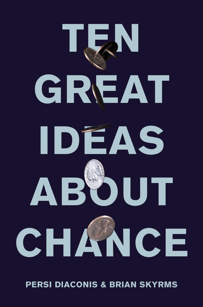 Ten Great Ideas about Chance by Persi Diaconis - Hardcover cover