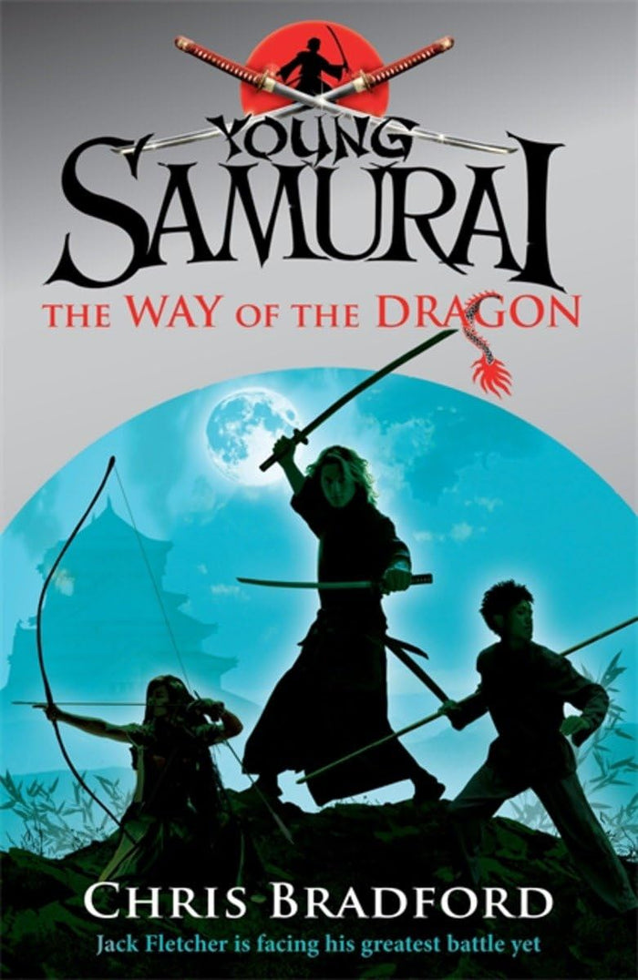The Way of the Dragon (3) (Young Samurai) by Chris Bradford - Paperback cover