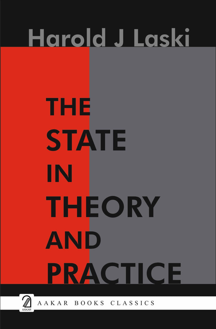 AAKAR BOOKS The State in Theory and Practice by Harold J Laski - Paperback cover