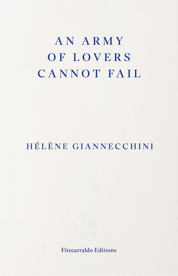 An Army of Lovers Cannot Fail by Hélène Giannecchini - Paperback cover