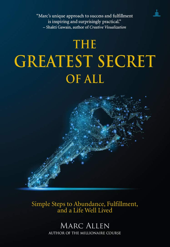 Front cover of the book 'The Greatest Secret Of All' by Marc Allen.