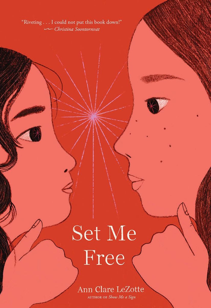Set Me Free (Show Me a Sign, Book 2) by Ann Clare LeZotte - Hardcover cover