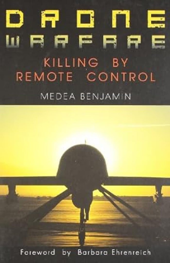 Drone Warfare: Killing By Remote Control by Medea Benjamin - Paperback cover