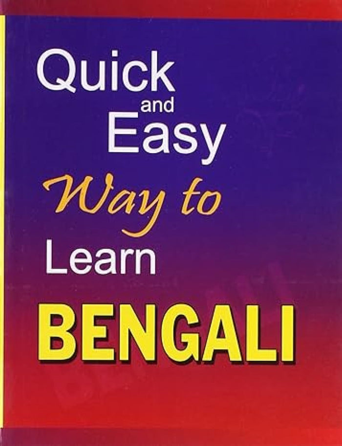 Quick and Easy Way to Learn Bengali by P. Goswami - Paperback cover