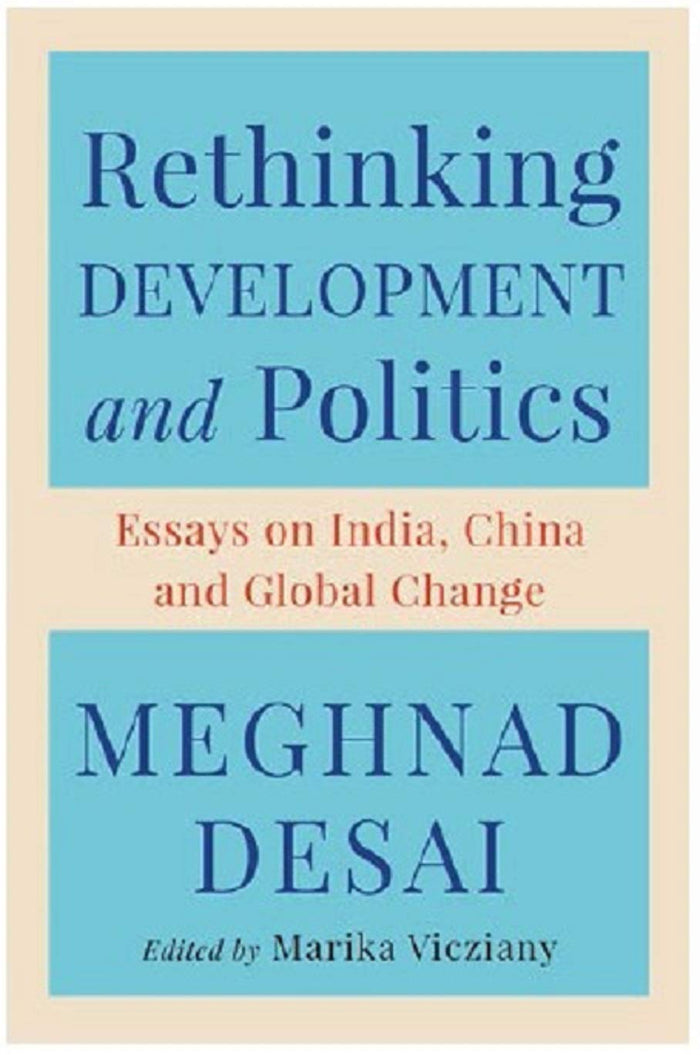 Speaking Tiger Rethinking Development and Politics by Marika Vicziany Meghnad Desai - Paperback cover