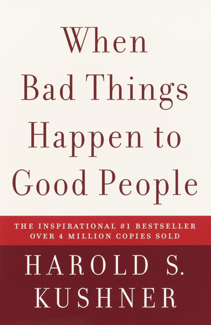 When Bad Things Happen to Good People by Harold S. Kushner - Paperback cover