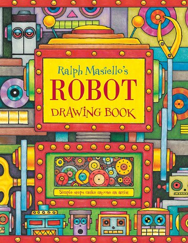 Ralph Masiello's Robot Drawing Book by Ralph Masiello - Paperback cover