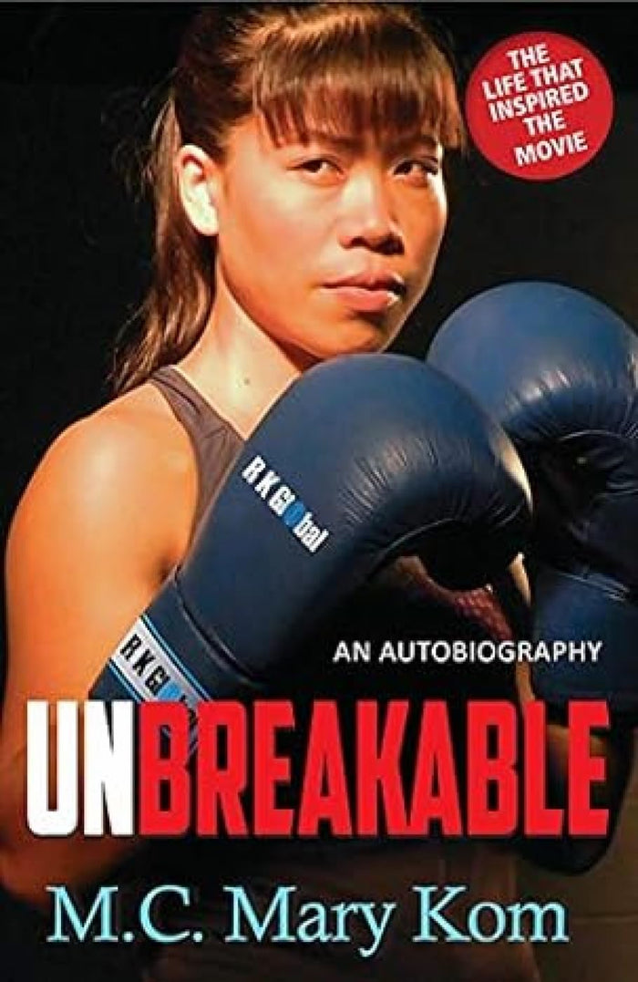 Unbreakable -: An Autobiography by Mary Kom - Paperback cover