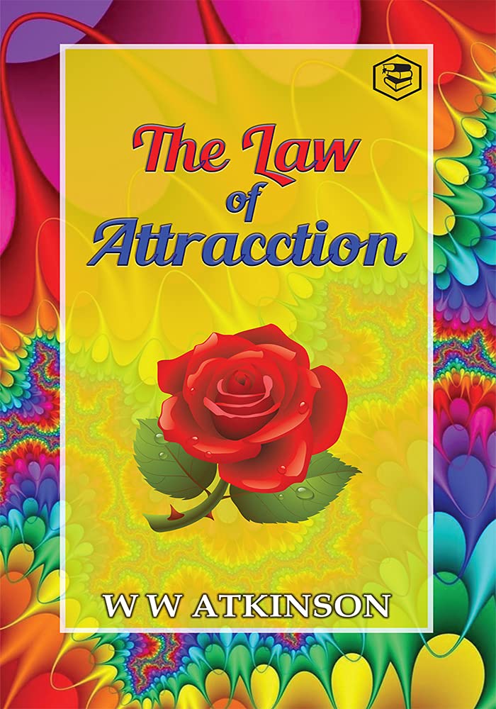 The Law Of Attraction by William Walker Atkinson - Paperback cover