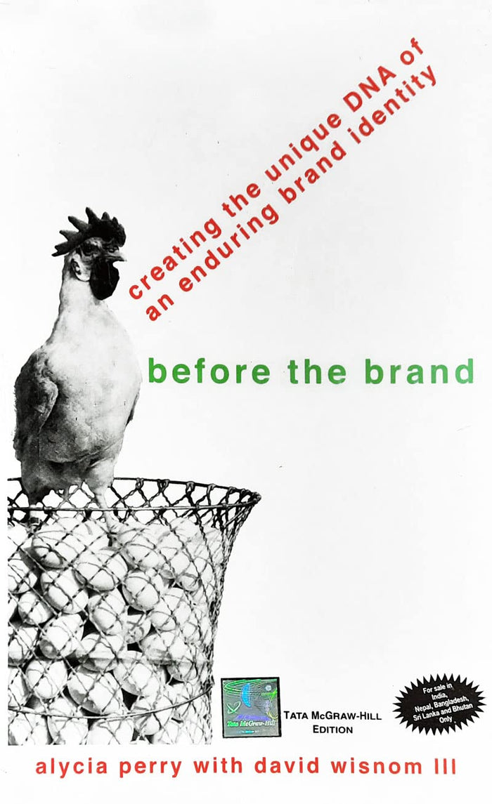 Before The Brand: Creating The Unique DNA Of An Enduring Brand Identity by Alycia Perry and David Wisnom III - Paperback cover