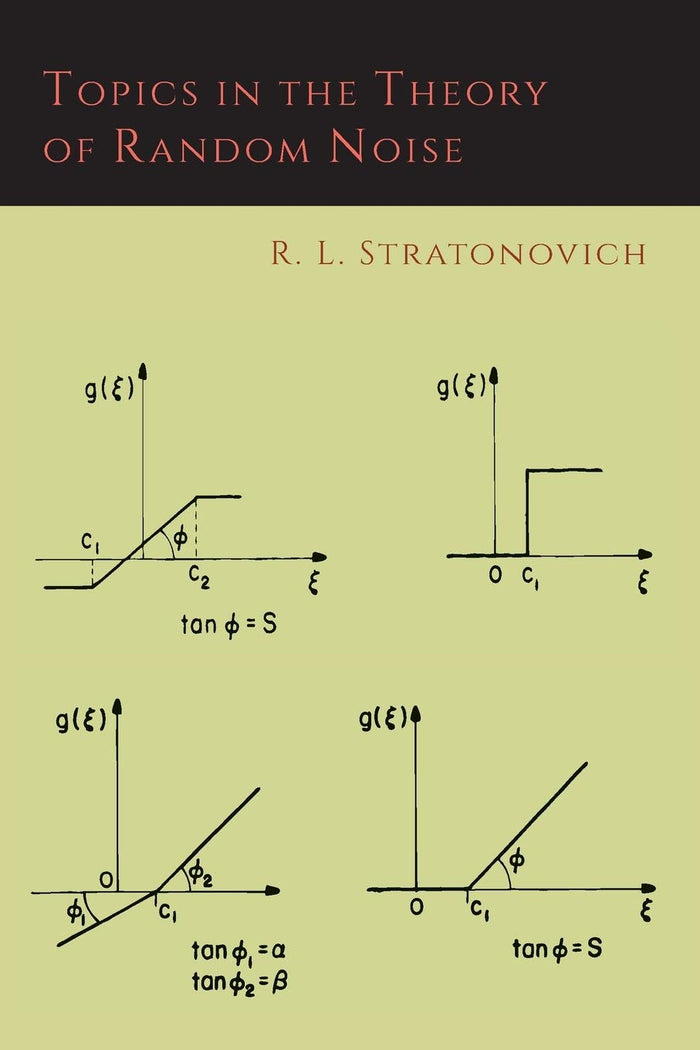Topics in the Theory of Random Noise [Volume One] by R. L. Stratonovich - Paperback cover