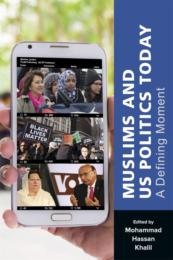 Muslims and US Politics Today: A Defining Moment (Mizan Series) - Paperback cover