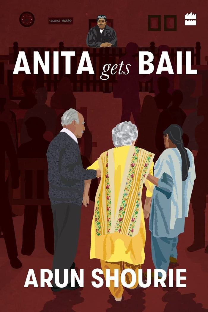 Anita Gets Bail: What Are Our Courts Doing? What Should We Do About Them? by Arun Shourie - Paperback cover