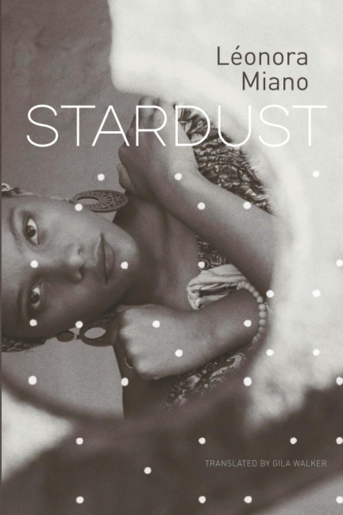 Stardust (The French List) by Léonora Miano - Paperback cover