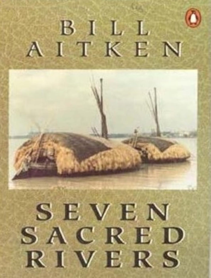 Seven Sacred Rivers by Bill Aitken - Paperback cover