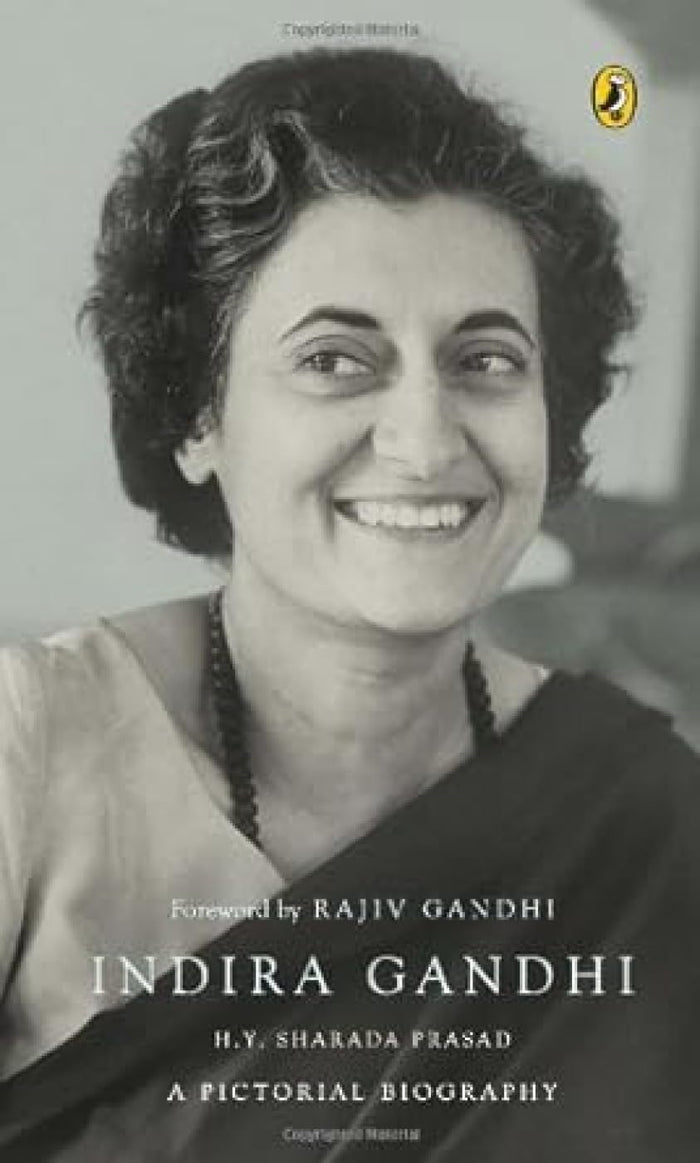 Indira Gandhi: A Pictorial Biography by H.Y. Sharada Prasad - Paperback cover