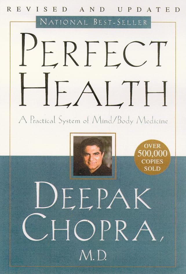 Perfect Health: 10th Anniversary Revised Edition by deepak-chopra - Paperback cover