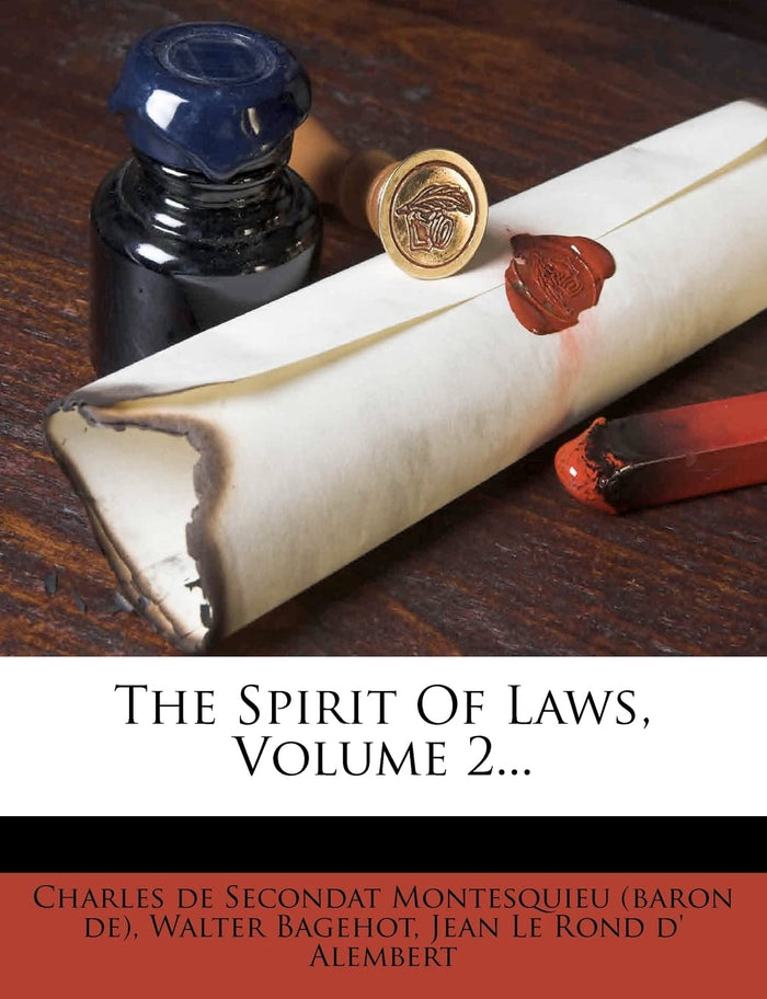 The Spirit Of Laws, Volume 2... by Walter Bagehot - Paperback cover