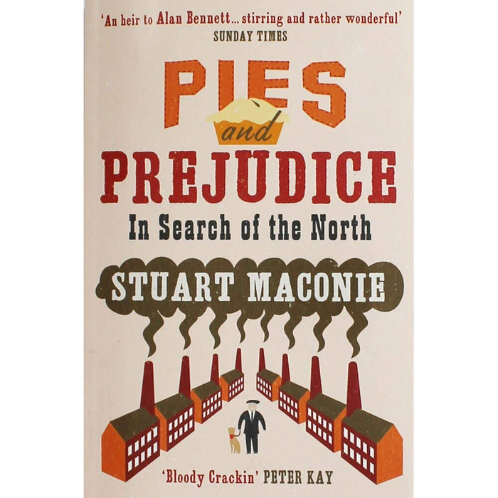 Pies and Prejudice by Stuart Maconie - Paperback cover