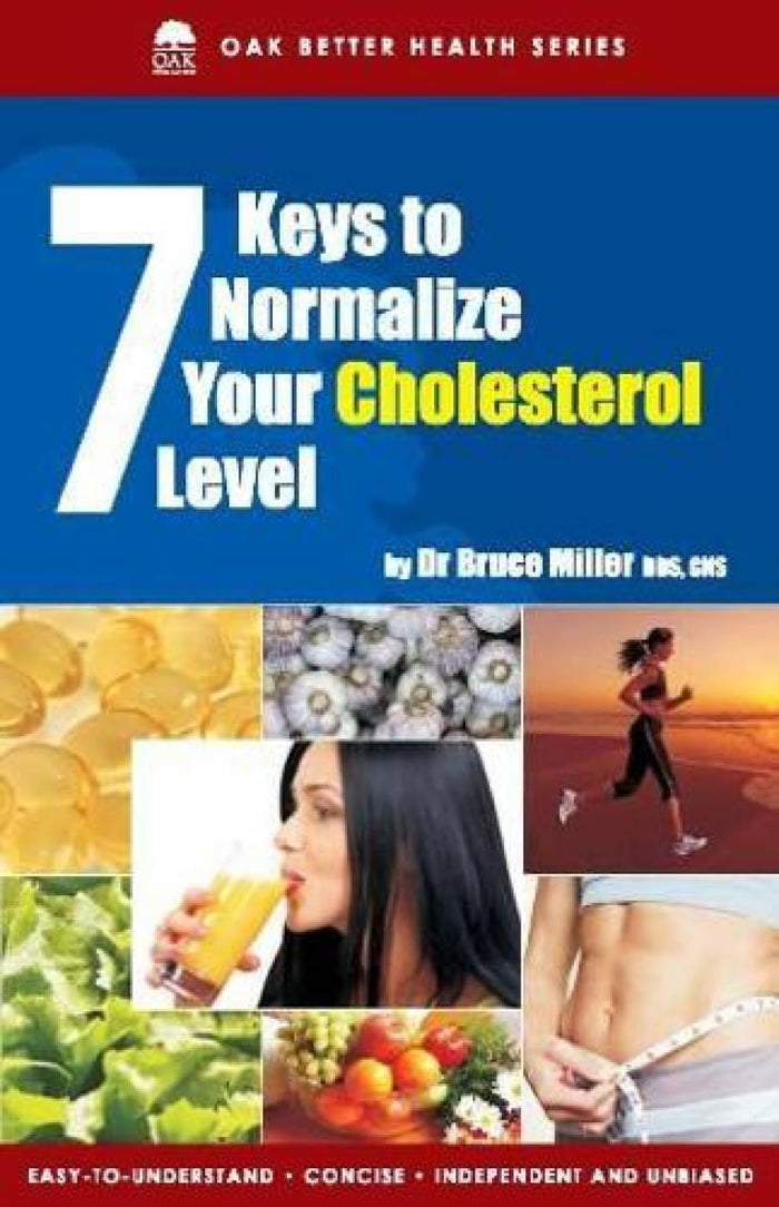 7 Keys To Normalize Your Cholestrol Level by Dr. Bruce Miller - Paperback cover
