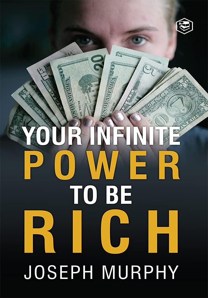 Your Infinite Power To Be Rich by Joseph Murphy - Paperback cover