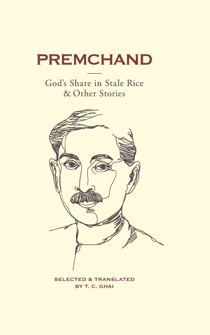 Aakar Books Premchand: God's Share in Stale Rice Other Stories by Translated by T C Ghai - Paperback cover