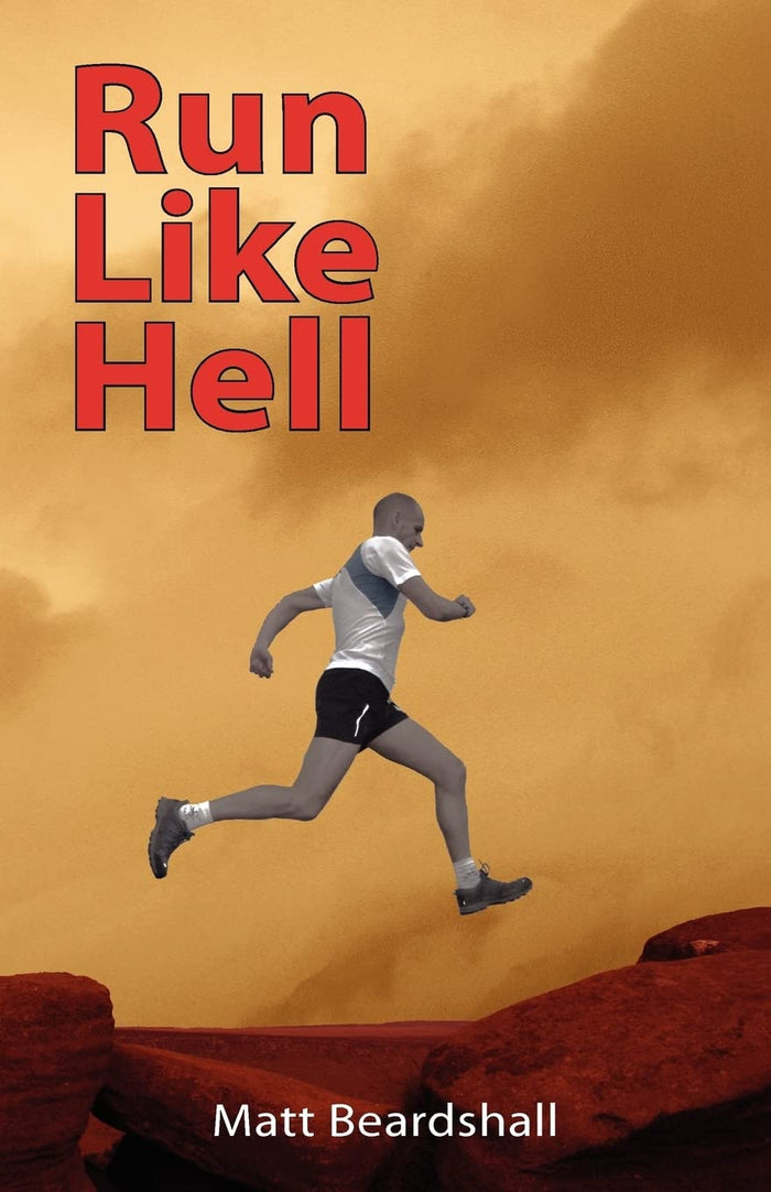 Run Like Hell by Matt Beardshall - Paperback cover