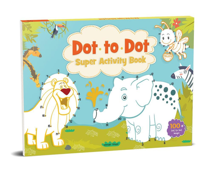 Dot to Dot Super Activity Book: Activity Book for children by Wonder House Books - Paperback cover