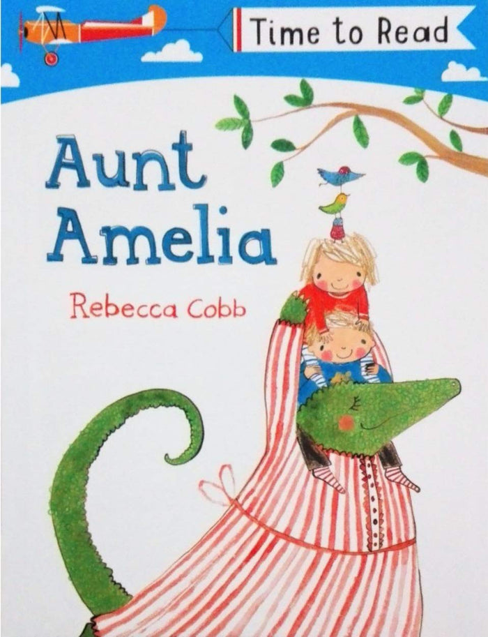 Early Reader - Time To Read: Aunt Amelia by Rebecca Cobb - Paperback cover