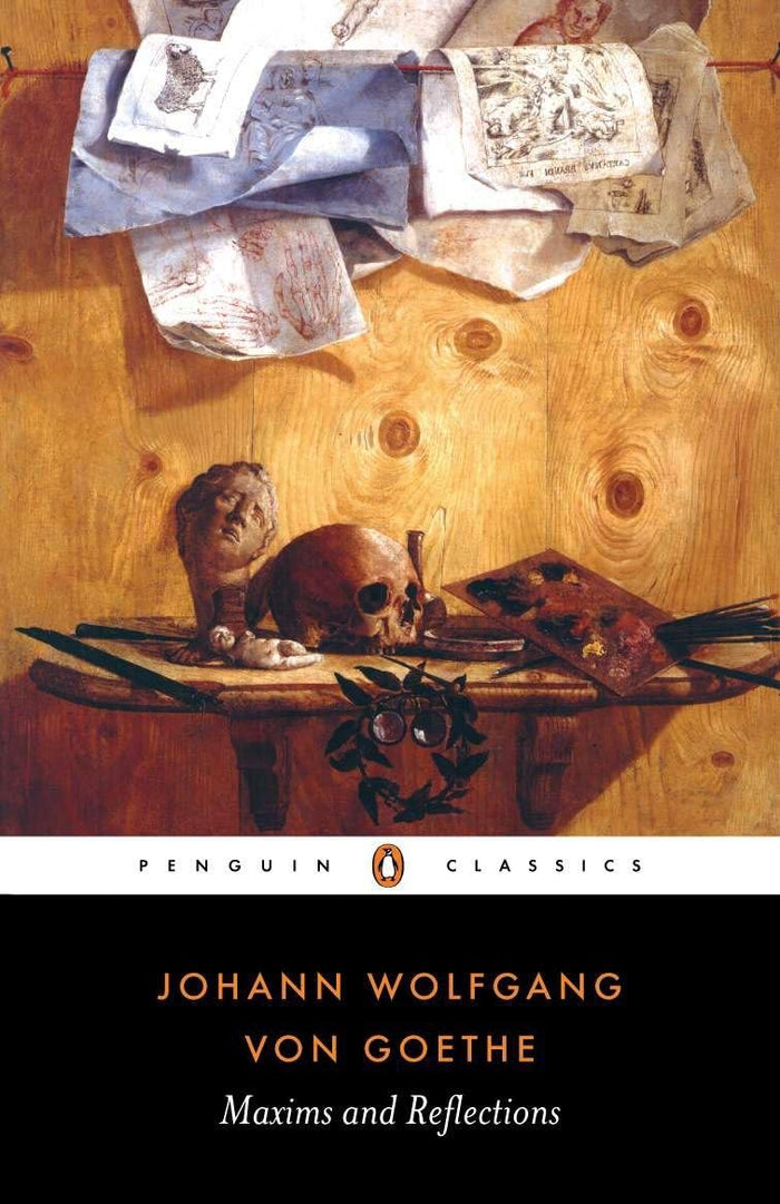 Maxims and Reflections (Penguin Classics) by Johann Wolfgang von Goethe - Paperback cover