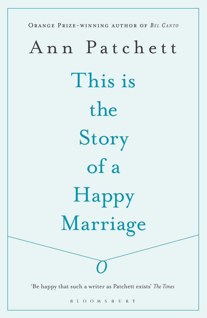 Front cover of the book 'This Is The Story Of A Happy Marriage' by Patchett, Ann.