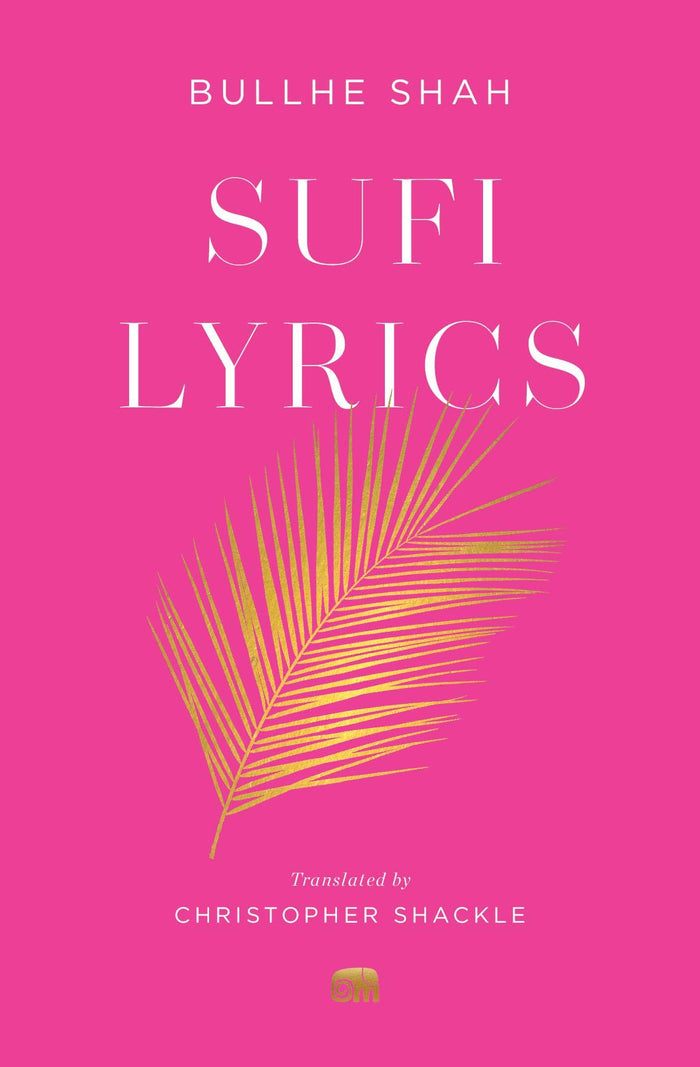 Sufi Lyrics : Selections from a World Classic by Bullhe - Paperback cover