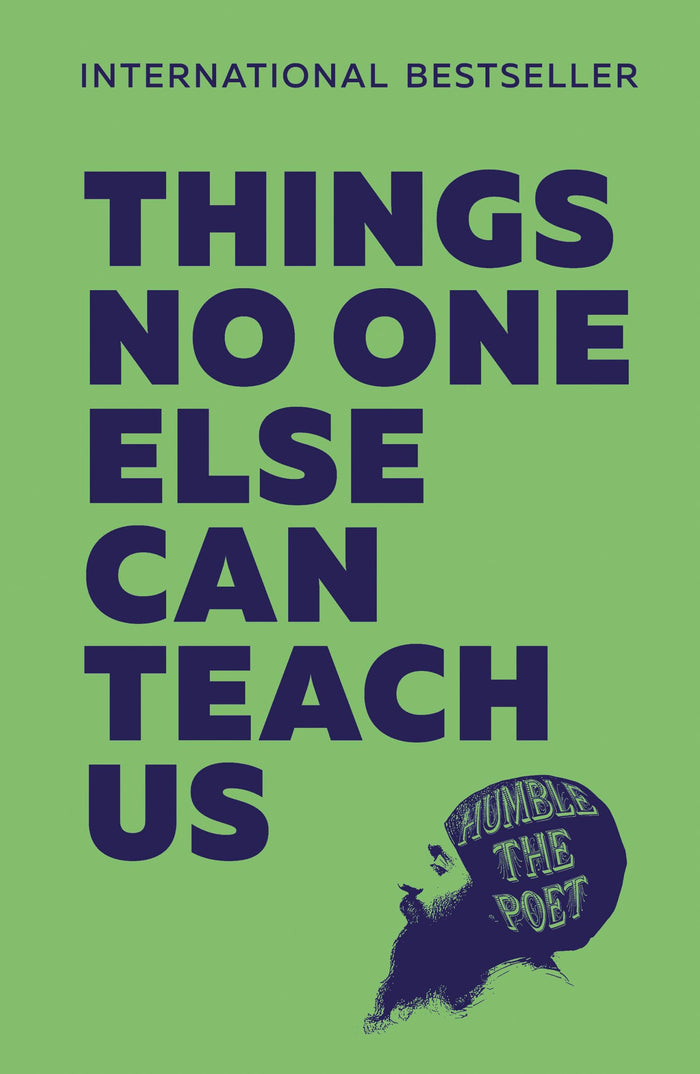 Things No One Else Can Teach Us by Humble the Poet - Paperback cover
