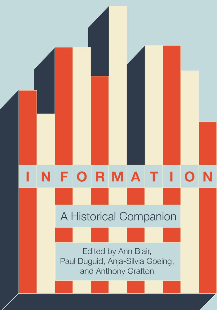 Information: A Historical Companion - Hardcover cover