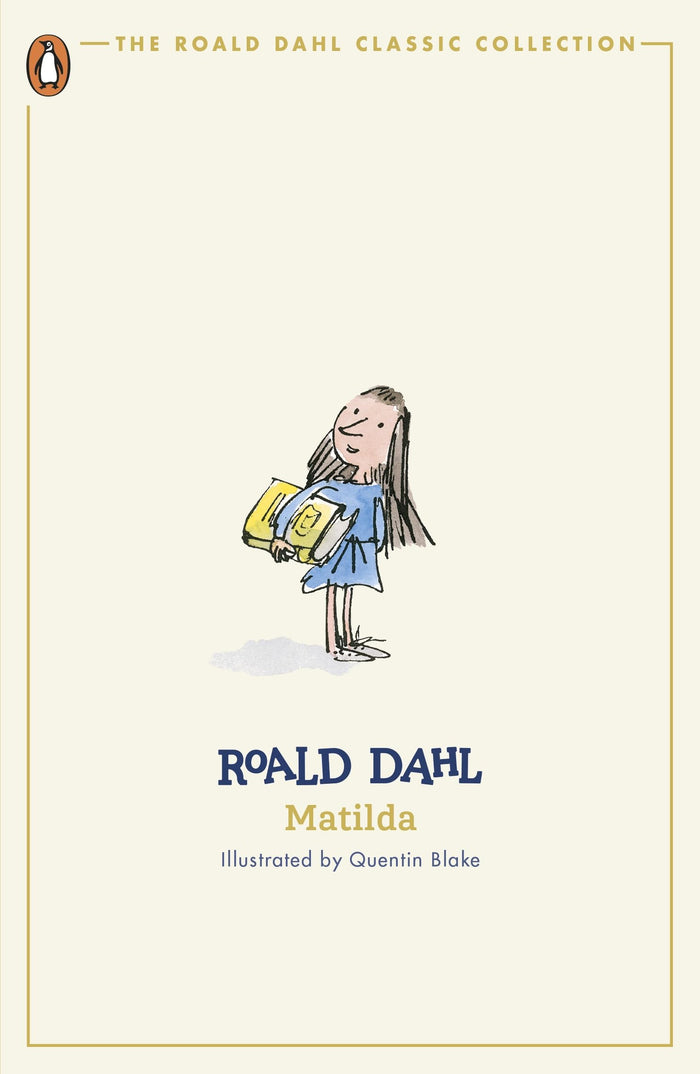 Matilda (The Roald Dahl Classic Collection) by Roald Dahl - Paperback cover