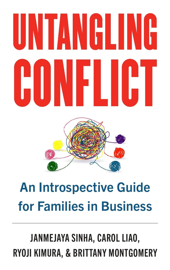 Untangling Conflict: An Introspective Guide for Families in Business by Ryoji Kimura - Hardcover cover